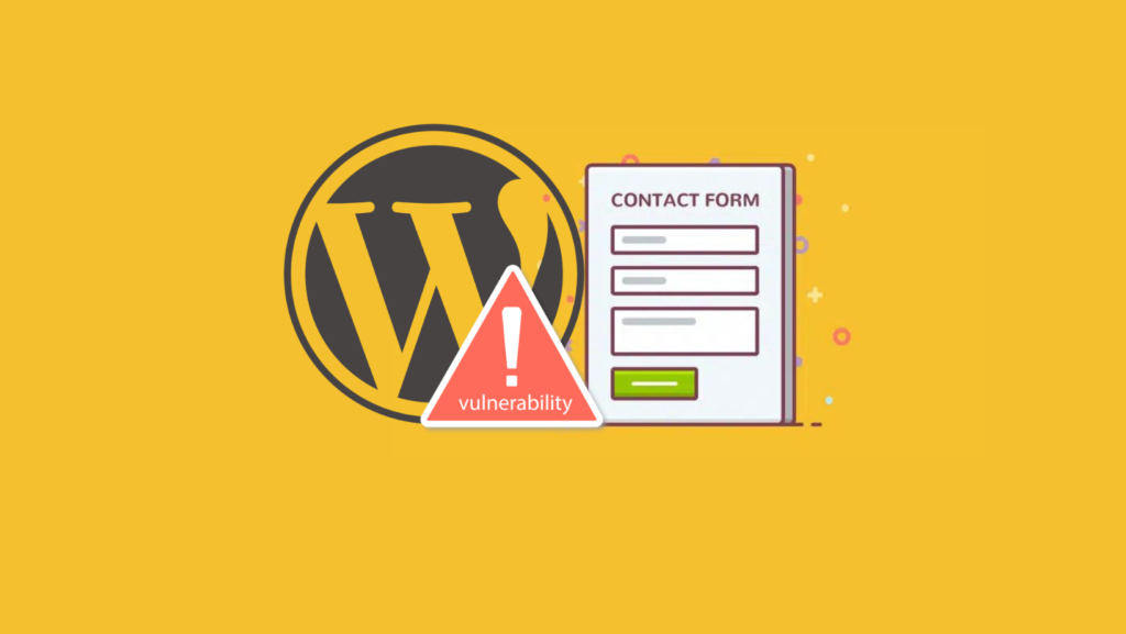 Vulnerabilities in WordPress Contact Form Plugins